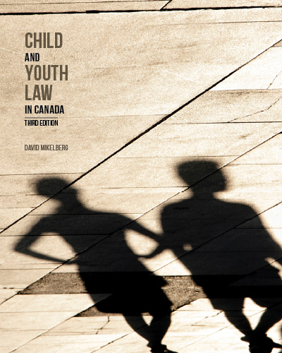 Child and Youth Law in Canada, 3rd Edition