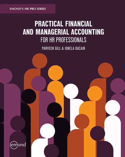Practical Financial and Managerial Accounting for HR Professionals