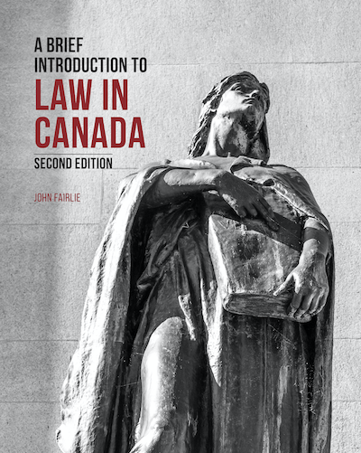 A Brief Introduction to Law in Canada, 2nd Edition