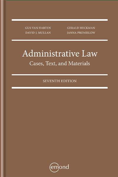 Administrative Law: Cases, Text, and Materials, 7th Edition