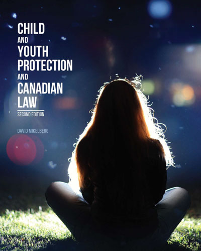 Child and Youth Protection and Canadian Law, 2nd Edition