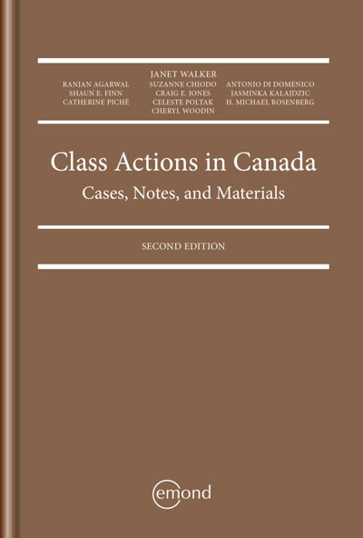 Class Actions in Canada: Cases, Notes, and Materials, 2nd Edition