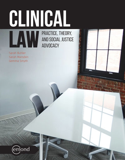 Clinical Law: Practice, Theory, and Social Justice Advocacy