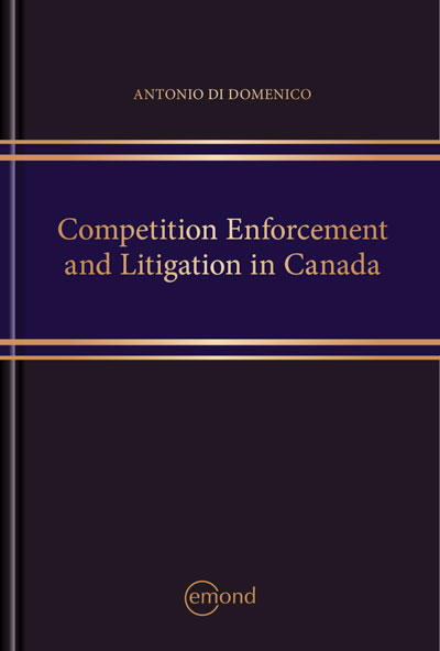 Competition Enforcement and Litigation in Canada