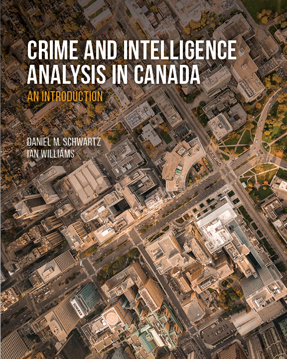 Crime And Intelligence Analysis In Canada: An Introduction | Emond ...