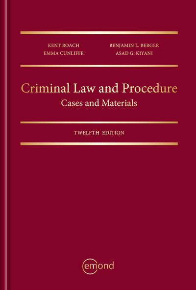 Criminal Law and Procedure: Cases and Materials, 12th Edition