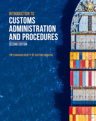 Introduction to Customs Administration and Procedures, 2nd Edition