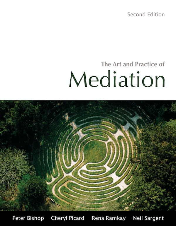 The Art and Practice of Mediation, 2nd Edition