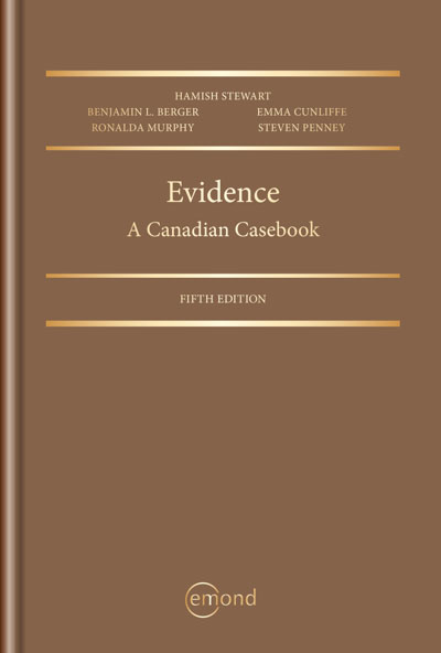 Evidence: A Canadian Casebook, 5th Edition | Emond Publishing