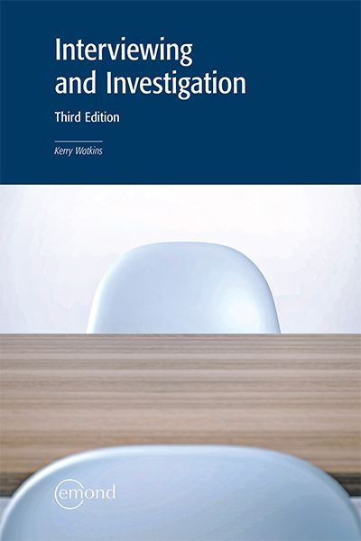 Interviewing and Investigation, 3rd Edition