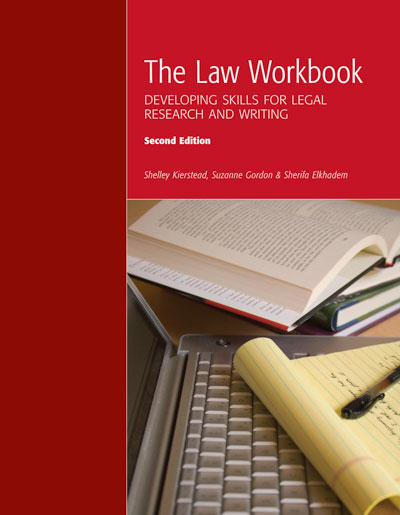 The Law Workbook: Developing Skills for Legal Research and Writing