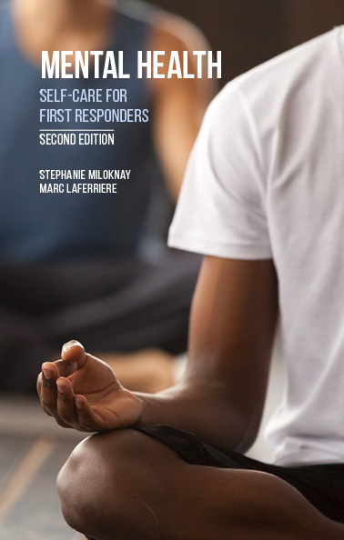 Mental Health: Self-Care for First Responders, 2nd Edition