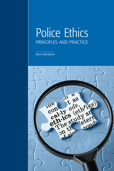 Police Ethics: Principles and Practice