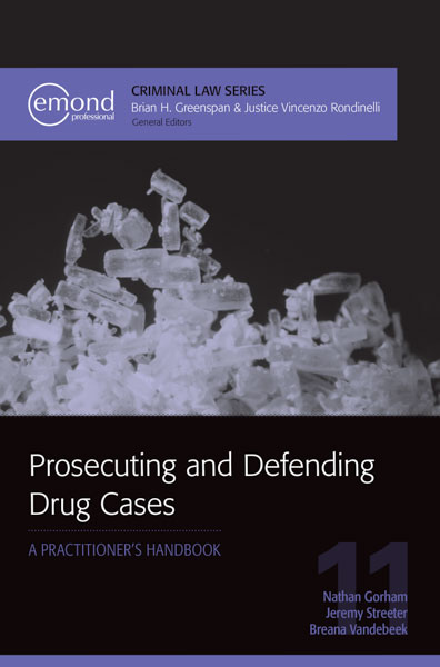 Prosecuting and Defending Drug Cases: A Practitioner's Handbook