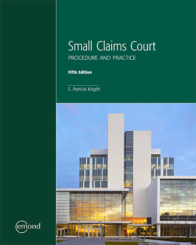 Small Claims Court: Procedure and Practice, 5th Edition | Emond
