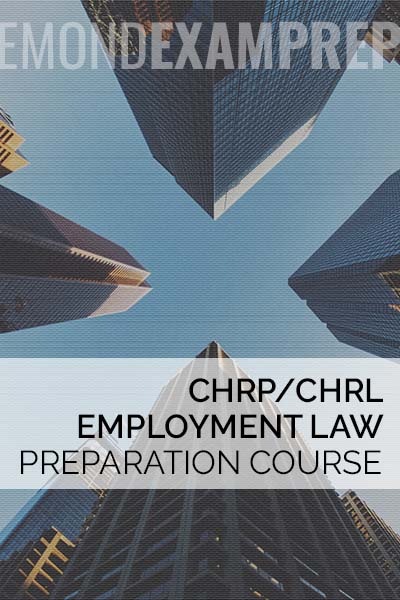 CHRP/CHRL Employment Law Preparation Course