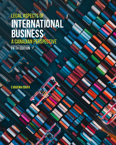 Legal Aspects of International Business: A Canadian Perspective