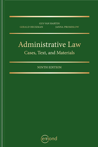 Administrative Law: Cases, Text and Materials, 9th Edition | Emond