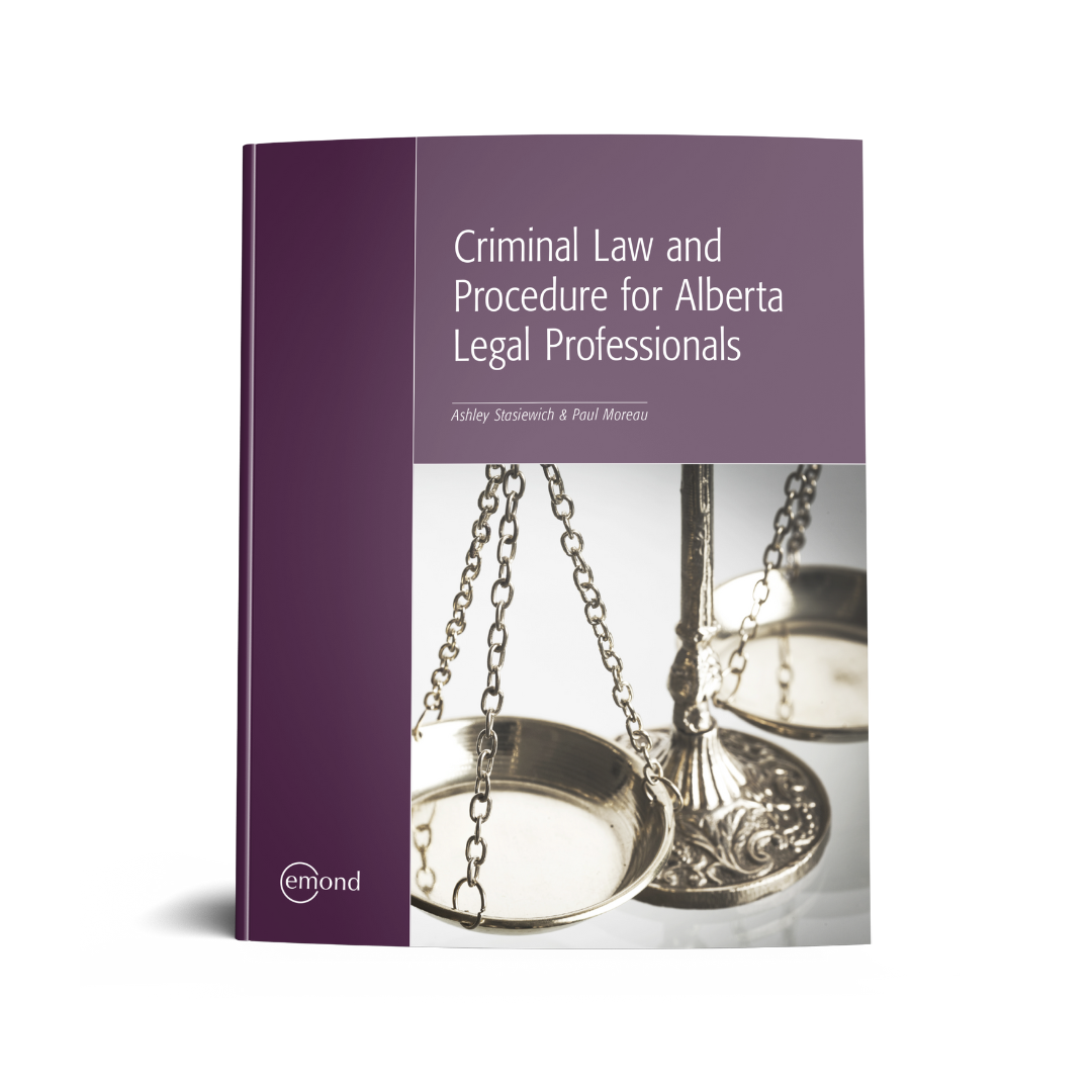 Criminal Law and Procedure for Alberta Legal Professionals