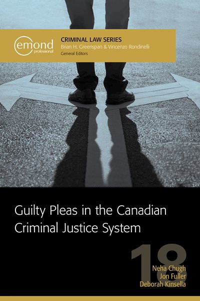 Guilty Pleas in the Canadian Criminal Justice System