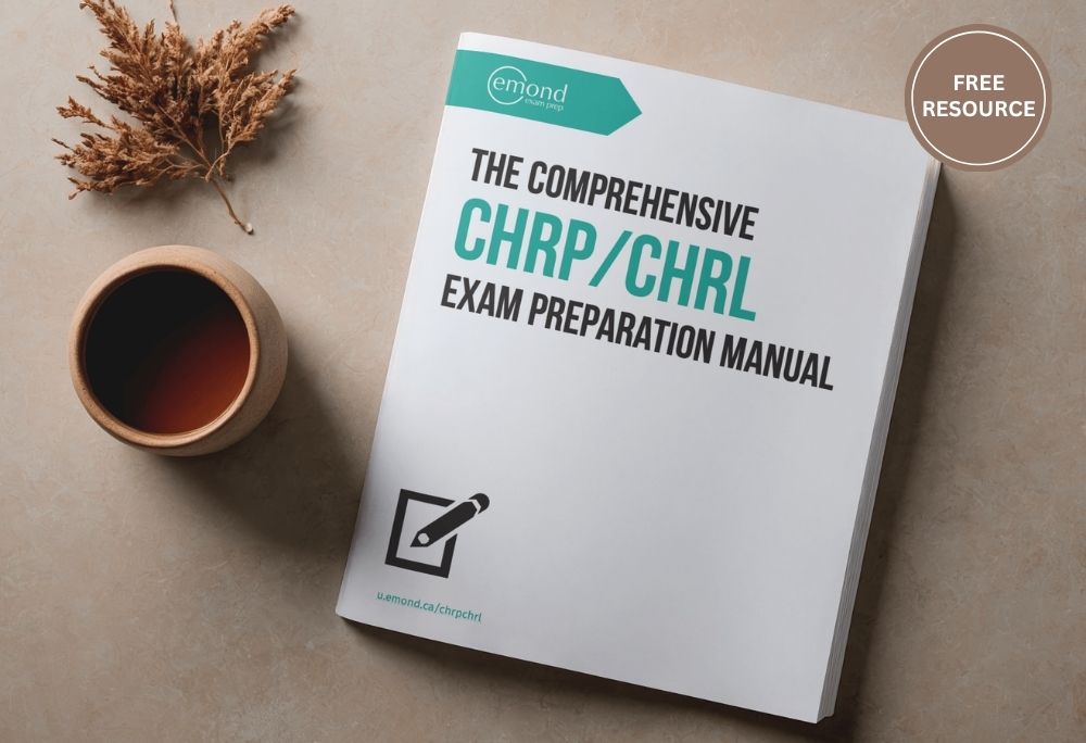 The Comprehensive CHRP/CHRL Exam Preparation Manual
