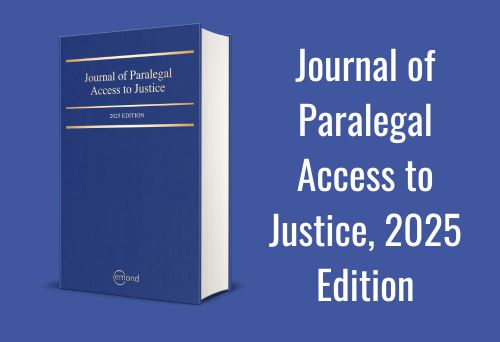 Journal of Paralegal Access to Justice, 2025 Edition
